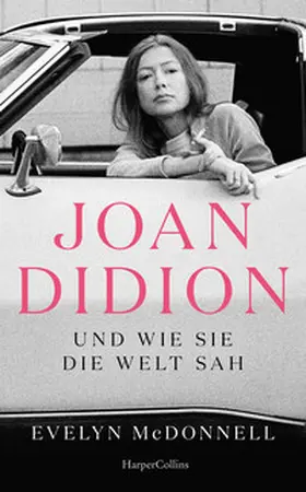 McDonnell |  Joan Didion und wie sie die Welt sah | Buch |  Sack Fachmedien