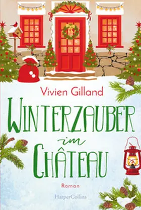 Gilland / Knoth |  Winterzauber im Château | Buch |  Sack Fachmedien