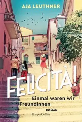 Leuthner |  Felicità! | Buch |  Sack Fachmedien