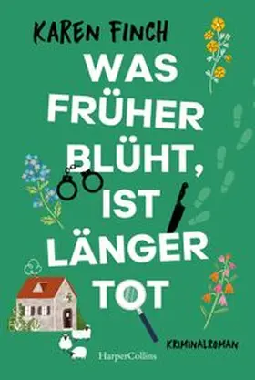 Finch | Was früher blüht, ist länger tot | Buch | 978-3-365-00984-0 | www.sack.de
