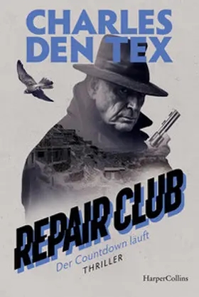 den Tex |  Repair Club: Der Countdown läuft | Buch |  Sack Fachmedien
