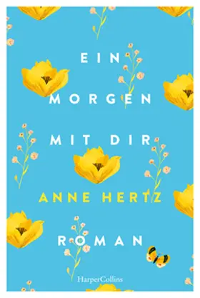 Hertz |  Ein Morgen mit dir | Buch |  Sack Fachmedien