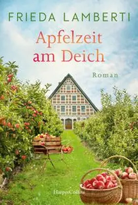 Lamberti |  Apfelzeit am Deich | Buch |  Sack Fachmedien