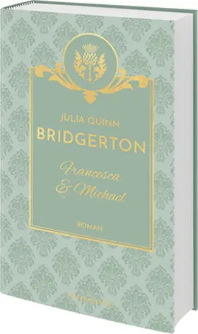 Quinn |  Bridgerton - Francesca & Michael | Buch |  Sack Fachmedien