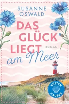 Oswald |  Glück liegt am Meer | Buch |  Sack Fachmedien