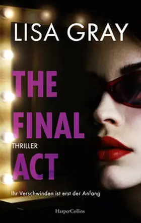 Gray |  The Final Act | Buch |  Sack Fachmedien