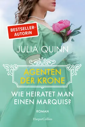 Quinn |  Wie heiratet man einen Marquis? | Buch |  Sack Fachmedien