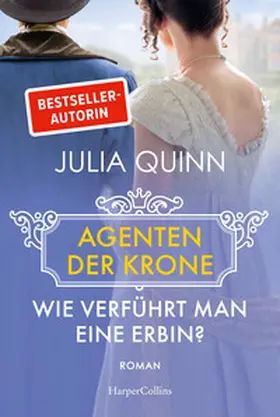 Quinn |  Wie verführt man eine Erbin? | Buch |  Sack Fachmedien