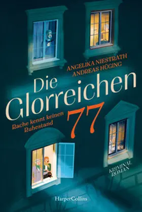 Niestrath / Hüging |  Die Glorreichen 77. Rache kennt keinen Ruhestand | Buch |  Sack Fachmedien