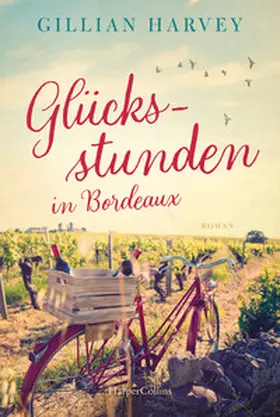 Harvey |  Glücksstunden in Bordeaux | Buch |  Sack Fachmedien