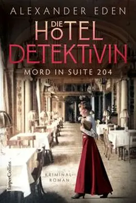 Eden |  Die Hoteldetektivin | Buch |  Sack Fachmedien