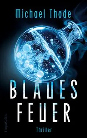 Thode |  Blaues Feuer | Buch |  Sack Fachmedien