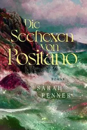 Penner | Die Seehexen von Positano | Buch | 978-3-365-01559-9 | www.sack.de