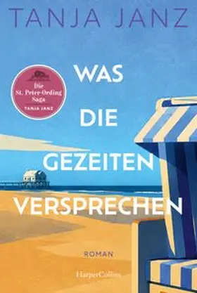Janz |  Was die Gezeiten versprechen. Die St.-Peter-Ording-Saga | Buch |  Sack Fachmedien