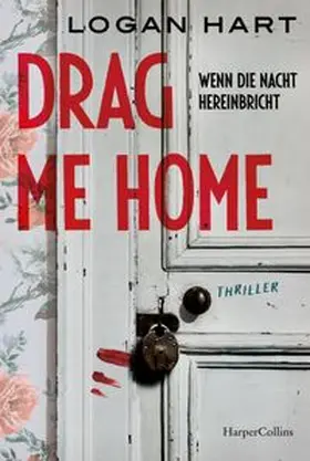 Hart |  Drag me Home. Wenn die Nacht hereinbricht | Buch |  Sack Fachmedien