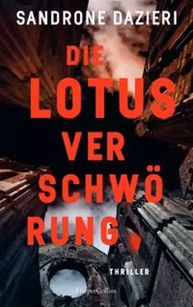 Dazieri |  Die Lotus-Verschwörung | Buch |  Sack Fachmedien