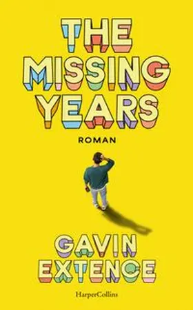 Extence |  The Missing Years | Buch |  Sack Fachmedien