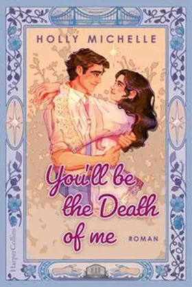 Michelle |  You'll be the Death of Me | Buch |  Sack Fachmedien