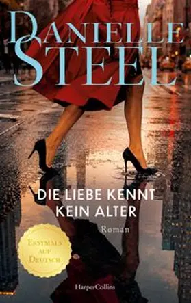 Steel |  Die Liebe kennt kein Alter | Buch |  Sack Fachmedien