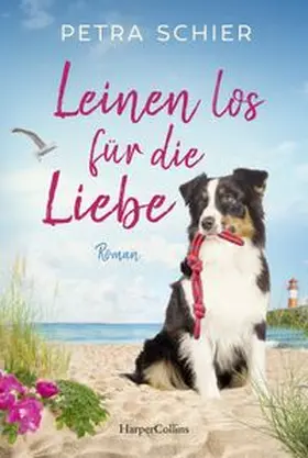 Schier |  Leinen los für die Liebe | Buch |  Sack Fachmedien