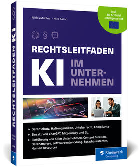 Mühleis / Akinci | Rechtsleitfaden KI im Unternehmen | Buch | 978-3-367-10098-9 | sack.de