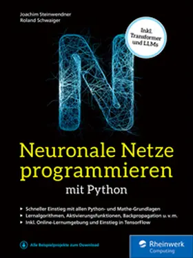 Schwaiger / Steinwendner |  Neuronale Netze programmieren mit Python | eBook | Sack Fachmedien