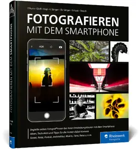 D’Auria / Görß / Sänger |  Fotografieren mit dem Smartphone | Buch |  Sack Fachmedien