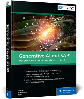 Kubis / Griewel / Hoffmeister |  Generative AI mit SAP | Buch |  Sack Fachmedien