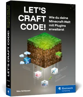 Schlosser |  Let's Craft Code! | Buch |  Sack Fachmedien