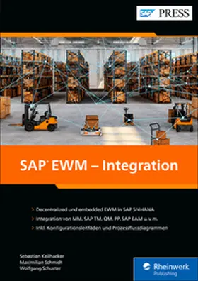 Keilhacker / Schmidt / Schuster | SAP EWM – Integration | E-Book | www.sack.de