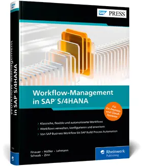 Finauer / Hößler / Lehmann | Workflow-Management in SAP S/4HANA | Buch | 978-3-367-11099-5 | sack.de