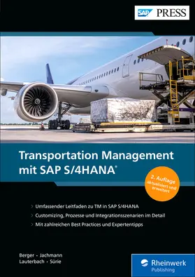 Lauterbach / Berger / Sürie |  Transportation Management mit SAP S/4HANA | eBook | Sack Fachmedien