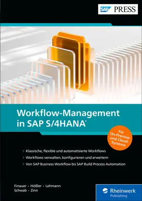Finauer / Hößler / Lehmann |  Workflow-Management in SAP S/4HANA | eBook | Sack Fachmedien
