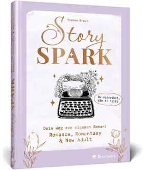 Kraus | Story Spark | Buch | 978-3-367-11486-3 | www.sack.de
