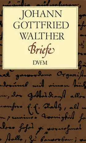 Walther / Beckmann / Schulze | Briefe | Buch | 978-3-370-00154-9 | www.sack.de