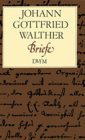 Walther / Beckmann / Schulze | Briefe | Buch | 978-3-370-00154-9 | sack.de
