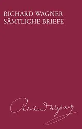Burmeister / Forner / Wagner |  Richard Wagner Sämtliche Briefe / Sämtliche Briefe Band 9 | Buch |  Sack Fachmedien