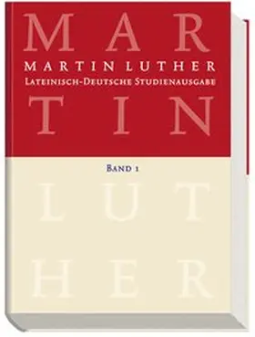 Härle / Luther |  Lateinisch-Deutsche Studienausgabe / Martin Luther: Lateinisch-Deutsche Studienausgabe Band 1 | Buch |  Sack Fachmedien