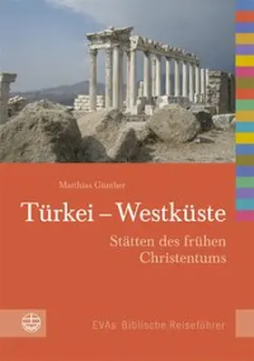 Günther | Türkei - Westküste | Buch | 978-3-374-02587-9 | sack.de