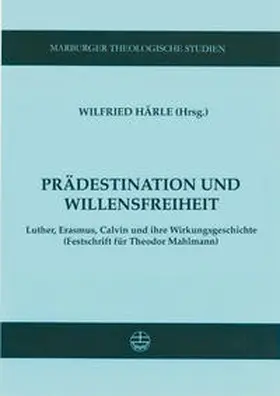 Härle |  Prädestination und Willensfreiheit | Buch |  Sack Fachmedien