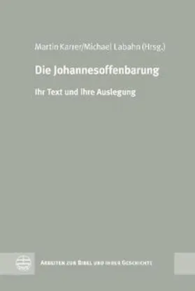Karrer / Labahn |  Die Johannesoffenbarung | Buch |  Sack Fachmedien