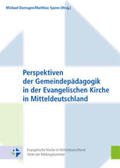Domsgen / Spenn |  Perspektiven der Gemeindepädagogik in der Evangelischen Kirche in Mitteldeutschland | Buch |  Sack Fachmedien