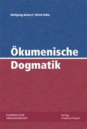 Beinert / Kühn |  Ökumenische Dogmatik | Buch |  Sack Fachmedien