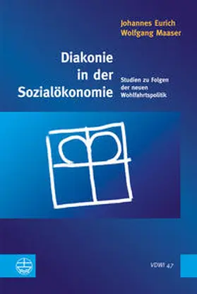 Eurich / Maaser |  Diakonie in der Sozialökonomie | Buch |  Sack Fachmedien