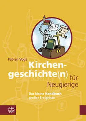 Vogt | Kirchengeschichte(n) für Neugierige | Buch | 978-3-374-03154-2 | sack.de