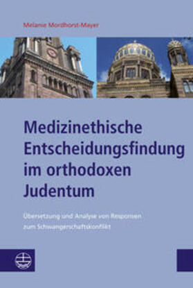 Mordhorst-Mayer | Mordhorst-Mayer: Medizineth. Entscheidungsfindung/Judentum | Buch | 978-3-374-03261-7 | sack.de
