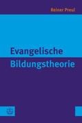 Preul |  Evangelische Bildungstheorie | eBook | Sack Fachmedien