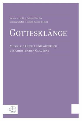 Arnold / Kaiser / Fendler |  Gottesklänge | eBook | Sack Fachmedien