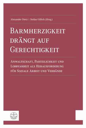 Dietz / Gillich | Barmherzigkeit drängt auf Gerechtigkeit | E-Book | sack.de