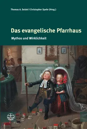 Seidel / Spehr |  Das evangelische Pfarrhaus | eBook | Sack Fachmedien